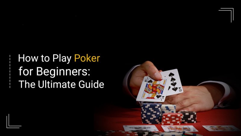 Der ultimative Poker-Leitfaden für Anfänger